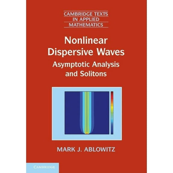 Cambridge Texts in Applied Mathematics Nonlinear Dispersive Waves, Book 47, (Hardcover)