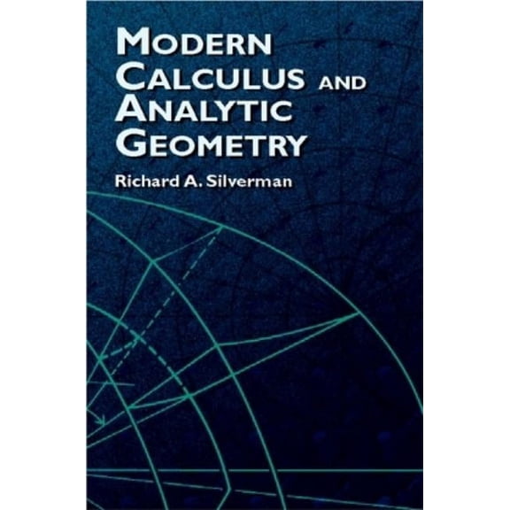 Dover Books on Mathematics: Modern Calculus and Analytic Geometry (Paperback)