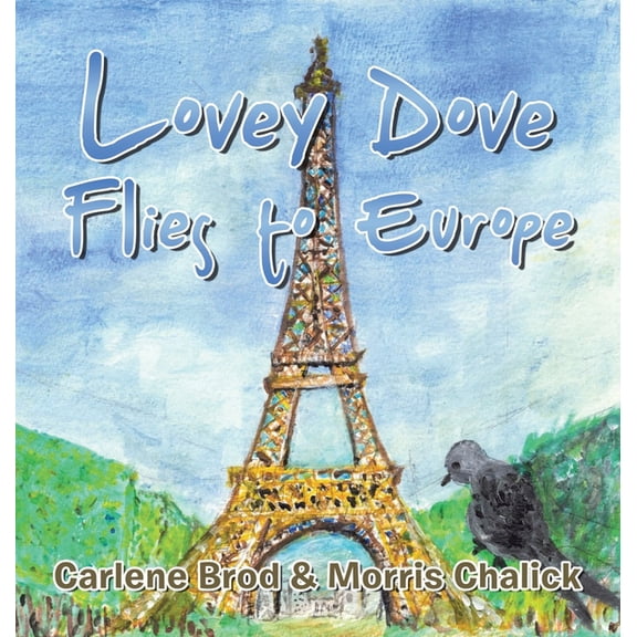 Lovey Dove Flies to Europe, (Hardcover)