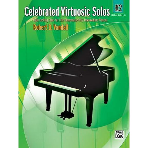 Pre-Owned Celebrated Virtuosic Solos, Bk 2: Eight Exciting Solos for Late Elementary/Early Intermediate Pianists (Paperback) 0739046659 9780739046654