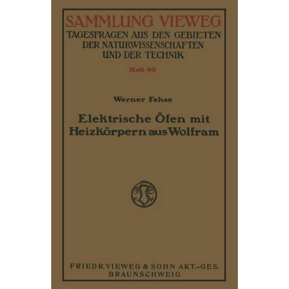 Elektrische Öfen Mit Heizkörpern Aus Wolfram, (Paperback)