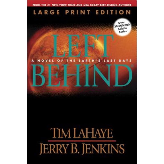 Left Behind : A Novel of the Earth's Last Days