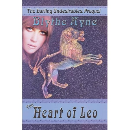 Darling Undesirables: The Heart of Leo (Paperback)