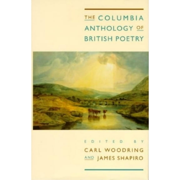 The Columbia Anthology of British Poetry, (Hardcover)
