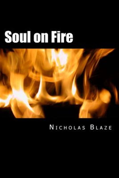 Soul on Fire : From the Heart of a Gentleman