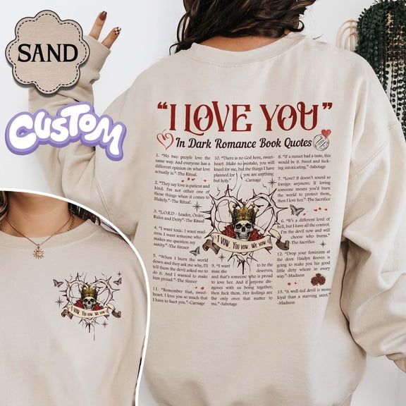 I Love You In Dark Romance Book Quotes Sweatshirt, Book Lover Tee, Lords By Shantel Tessier, Dark Romance Merch, The Ritual Shirt TSHIRT All Size S-5XL