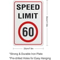 thumbnail image 2 of Speed Limit 60Km Sign For Business 8"X12" Rust Free Aluminum Uv Printed,4 Pre-Drilled Holes.Durable/Weatherproof, 2 of 6