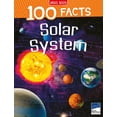 thumbnail image 1 of Pre-Owned 100 Facts Solar System- Planets, Moons, Galaxies, Educational Projects, Fun Activities, Quizzes and More! (Paperback) 1789892686 9781789892680, 1 of 2