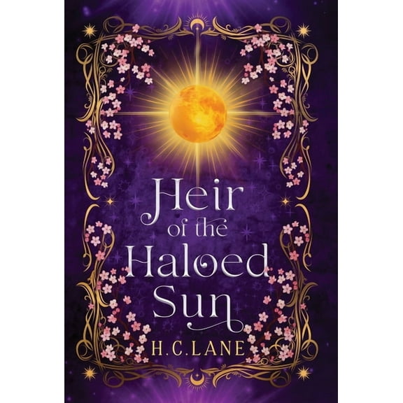 Heir of the Haloed Sun: A Romantasy Adventure, (Hardcover)