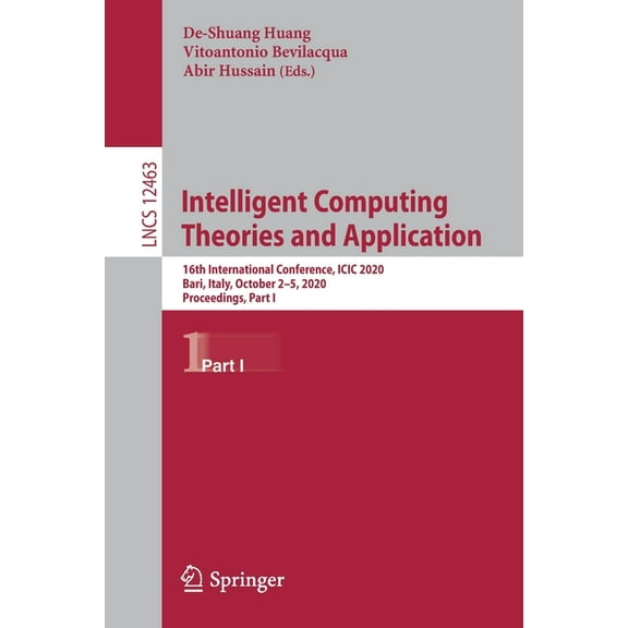 Intelligent Computing Theories and Application: 16th International Conference, ICIC 2020, Bari, Italy, October 2-5, 2020, (Paperback)