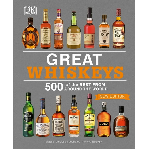 Pre-Owned Great Whiskeys: 500 of the Best from Around the World (Paperback) 1465473211 9781465473219