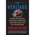 thumbnail image 1 of Pre-Owned The Heritage: Black Athletes, a Divided America, and the Politics of Patriotism (Hardcover) 0807026999 9780807026991, 1 of 1