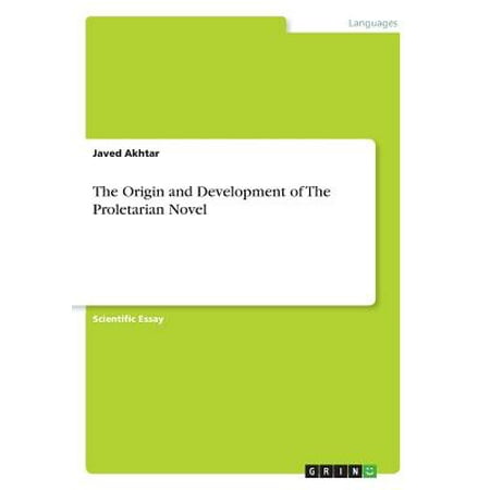 The Origin and Development of the Proletarian