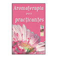 thumbnail image 1 of Libro de Aromaterapia para Practicantes Ulla-Maija Grace Grupo Editorial Tomo 13.7 X 20.7 cm, 1 of 1