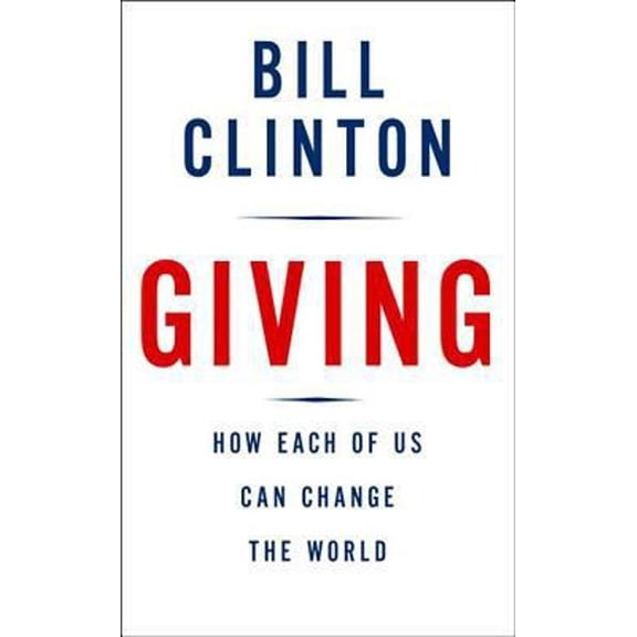 Pre-Owned Giving : How Each of Us Can Change the World (Hardcover) 9780307266743