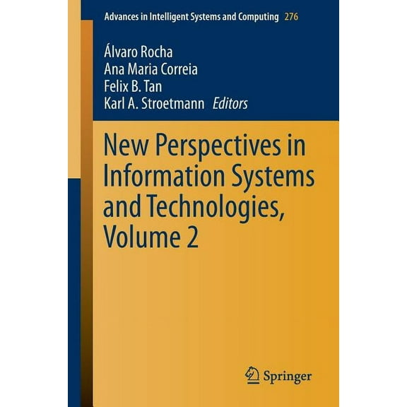 Advances in Intelligent Systems and Comp New Perspectives in Information Systems and Technologies, Volume 2, Book 276, (Paperback)