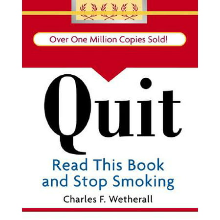Quit : Read This Book and Stop Smoking (Best Quit Smoking App)