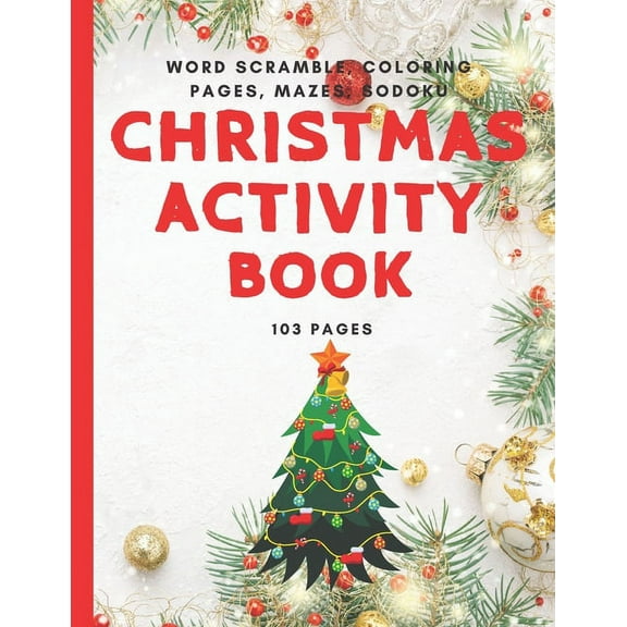 Christmas Activity Book : Word scramble, coloring pages, mazes, sodoku (Paperback)
