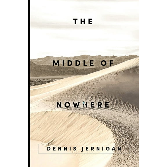 The Middle of Nowhere, (Paperback)