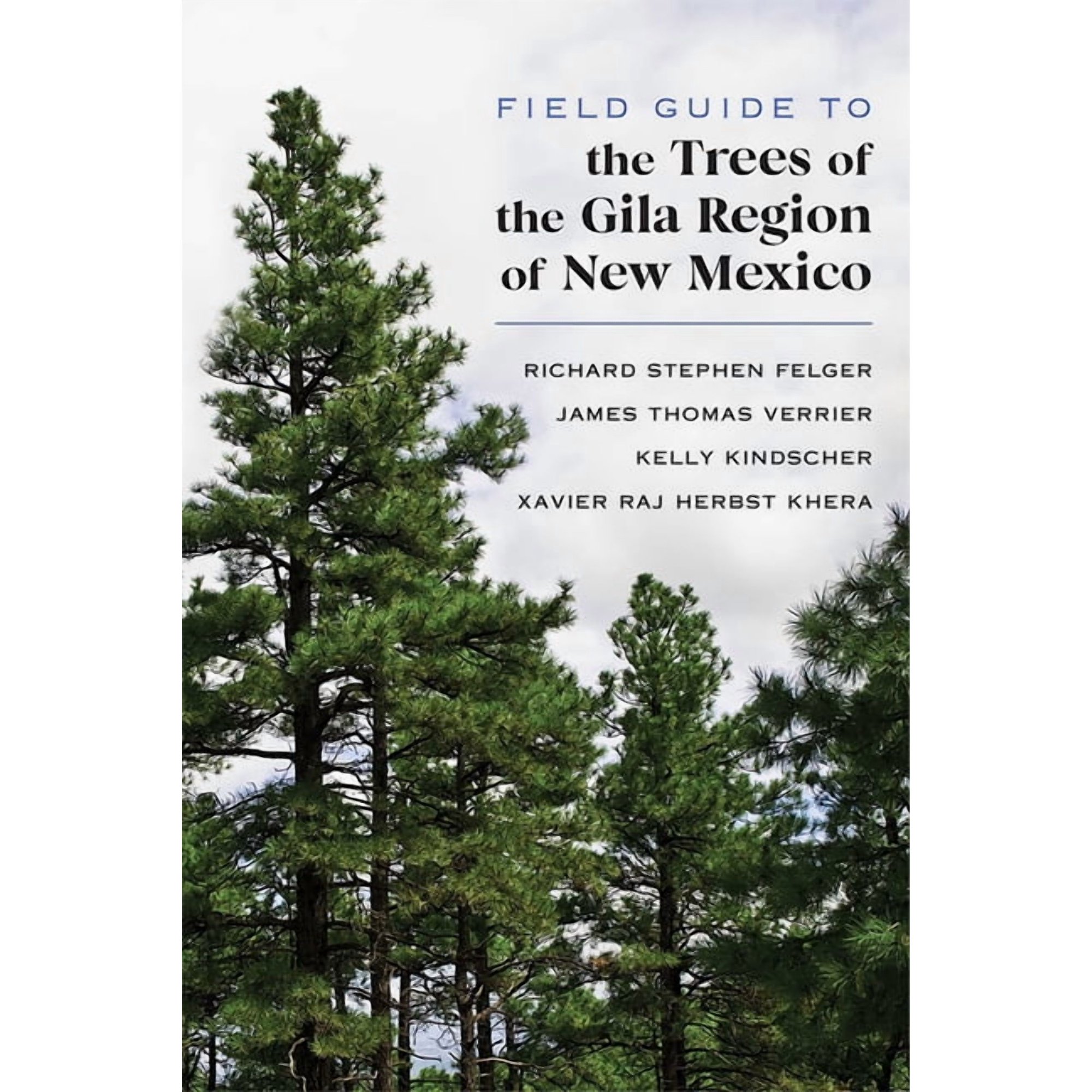 Field Guide to the Trees of the Gila Region of New Mexico (Paperback)