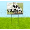 Pet Grooming (18" x 24") Yard Sign, Includes Metal Step Stake