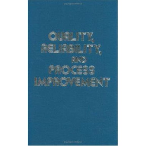 Pre-Owned Quality, Reliability & Process (Hardcover) 0831111259 9780831111250