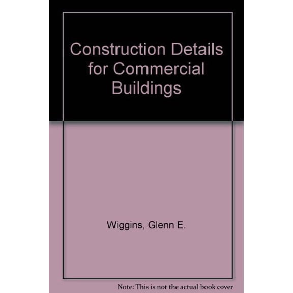Pre-Owned Construction Details for Commercial Buildings (Paperback) 0823009262 9780823009268