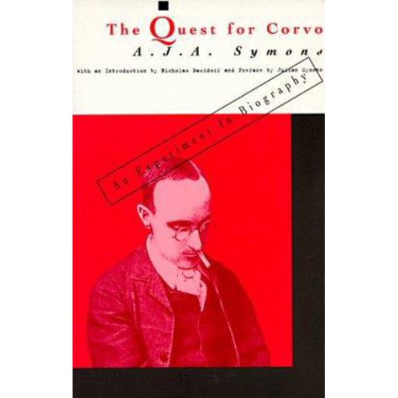 Pre-Owned The Quest for Corvo: An Experiment in Biography (Paperback) 0880014830 9780880014830