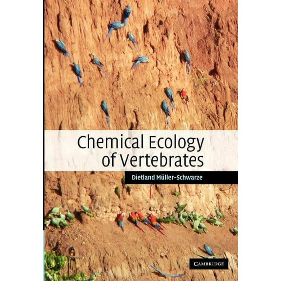 Chemical Ecology of Vertebrates, (Paperback)