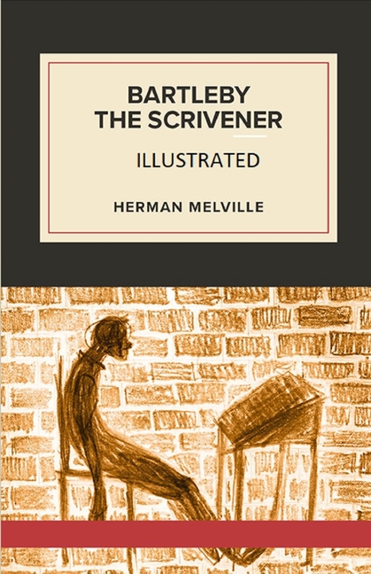 Bartleby, The Scrivener Illustrated (Paperback) - Walmart.com - Walmart.com