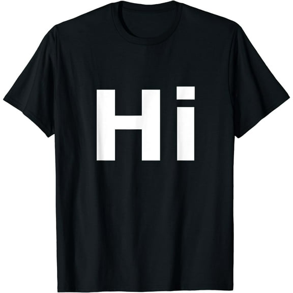 Shirt That Says Hi