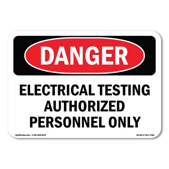 SignMission OS-DS-P-1014-L-1786 OSHA Danger Sign - Electrical Testing Authorized Persons Only