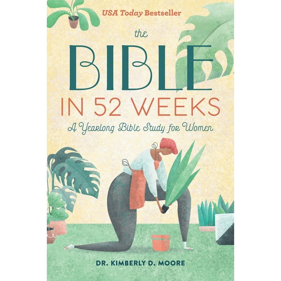 Pre-Owned The Bible in 52 Weeks: A Yearlong Bible Study for Women (Paperback) 164152815X 9781641528153