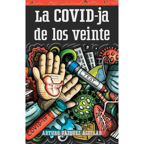 La COVID-ja de los veinte, (Paperback)