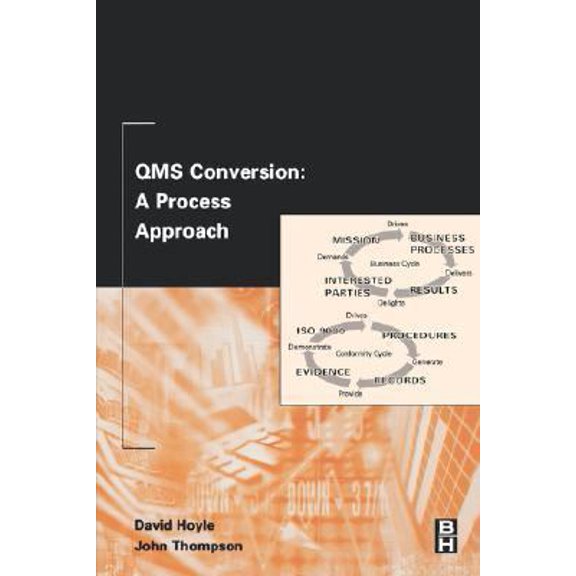 Pre-Owned Qms Conversion: A Process Approach (Paperback) 0750675985 9780750675987