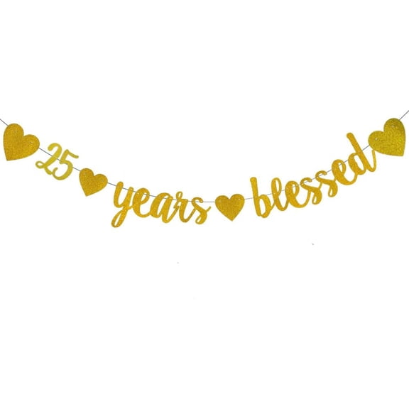 25 Years Blessed Gold Glitter Banner,Pre-Strung,25th Birthday/Wedding Anniversary Party Decorations Bunting Sign Backdrops,25 Years blessed