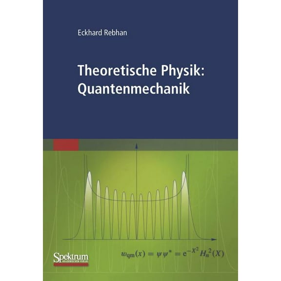 Theoretische Physik: Quantenmechanik, (Paperback)
