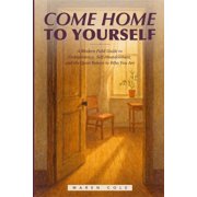 Come Home to Yourself: Codependency, Self-Abandonment, and the Quiet Return to Who You Are, (Paperback)