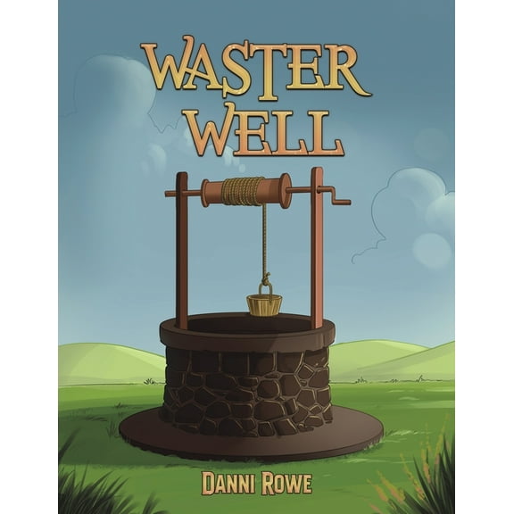 Waster Well, (Paperback)