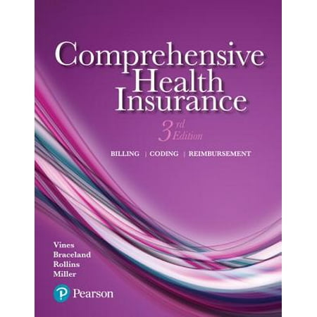 Comprehensive Health Insurance : Billing, Coding, and Reimbursement Plus Mylab Health Professions with Pearson Etext -- Access Card