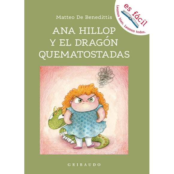 Anna Hillop y el dragón quematostadas Gribaudo 9788417127947