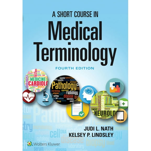 Pre-Owned A Short Course in Medical Terminology (Paperback) 1496351479 9781496351470