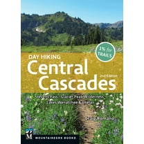 Day Hiking Central Cascades: Stevens Pass * Glacier Peak Wilderness * Lakes Wenatchee & Chelan, (Paperback)