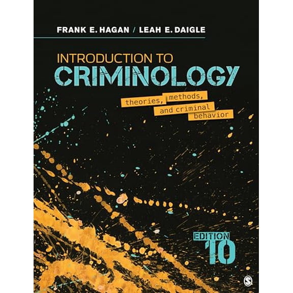 Pre-Owned Introduction to Criminology: Theories, Methods, and Criminal Behavior (Paperback) 154433902X 9781544339023