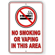 No Smoking or Vaping in This Area Metal Sign Warning 8x6