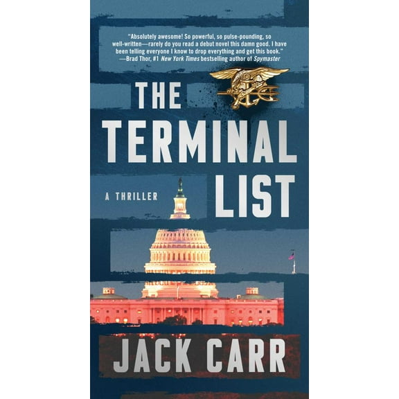 The Terminal List: A Thriller (Paperback)