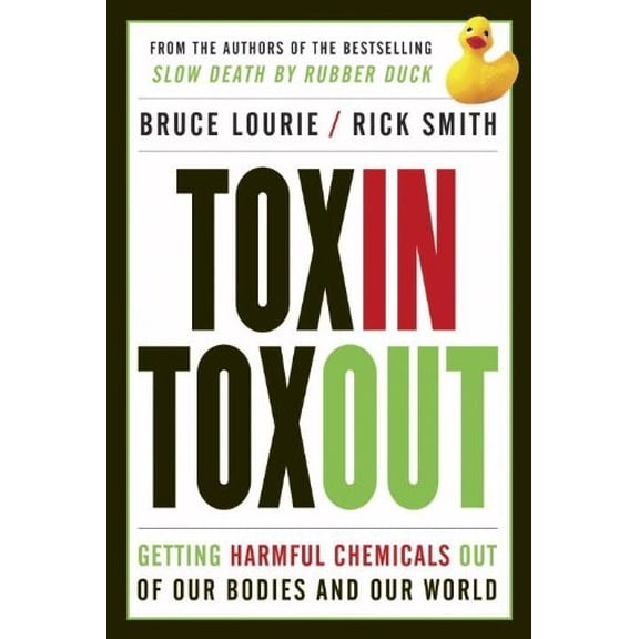 Pre-Owned Toxin Toxout: Getting Harmful Chemicals Out of Our Bodies and Our World Paperback