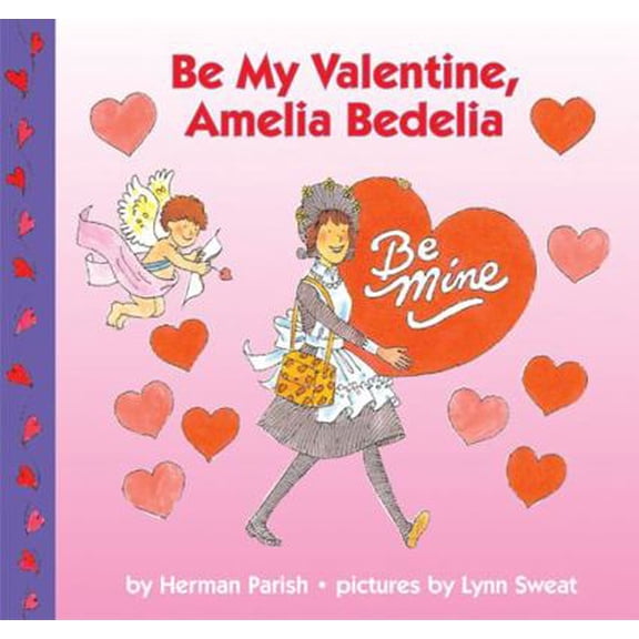 Pre-Owned Be My Valentine, Amelia Bedelia (Paperback) 0060518863 9780060518868