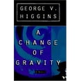 thumbnail image 1 of Pre-Owned A Change of Gravity (Hardcover) 0805048154 9780805048155, 1 of 1