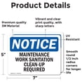 thumbnail image 2 of (2 Pack) Maintenance Work Sanitation Clean-Up Required OSHA Notice Sign, 2 of 7